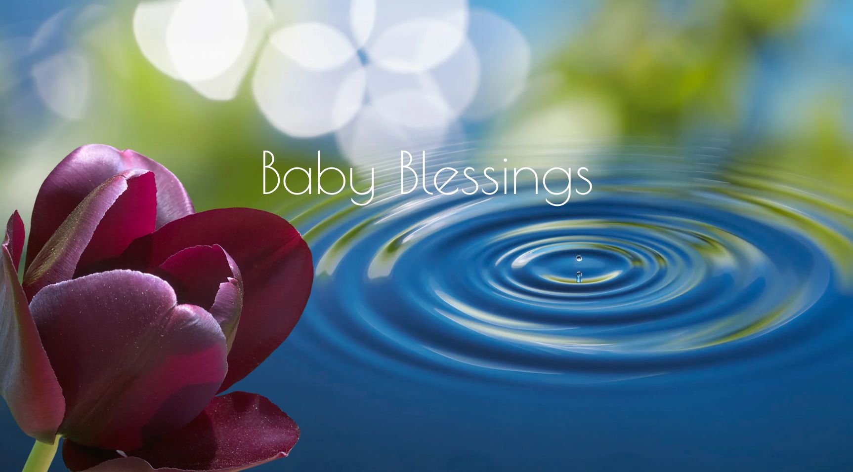 Baby Blessing, Christening, Naming, non-Catholic Baptism, water blessing